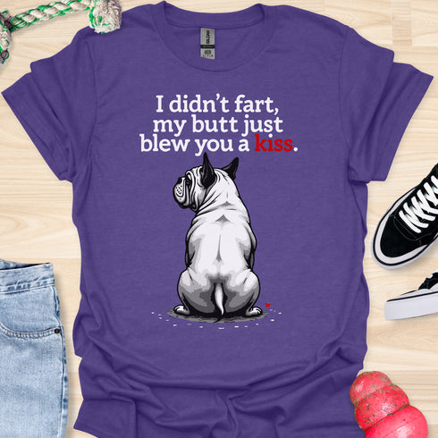 I didn’t fart, my butt just blew a kiss - V4 - The Red Kiss T-Shirt